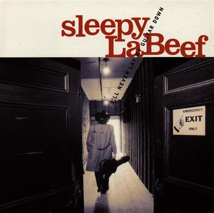 Sleepy Labeef - I'll Never Lay My Guitar Down