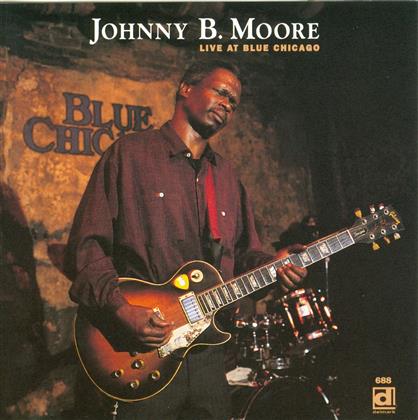 Johnny B. Moore - Live At Blue Chicago