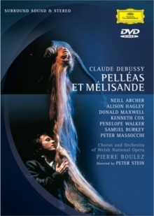 Welsh National Opera, Pierre Boulez (*1925) & Alison Hagley - Debussy - Pelléas et Mélisande (Deutsche Grammophon, 2 DVDs)