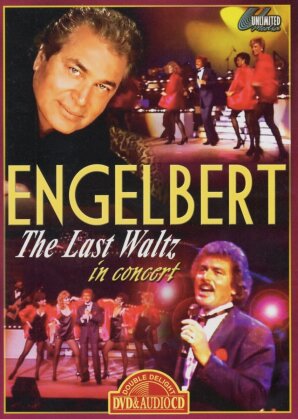 Humperdinck Engelbert - The last waltz - In concert (DVD + CD)