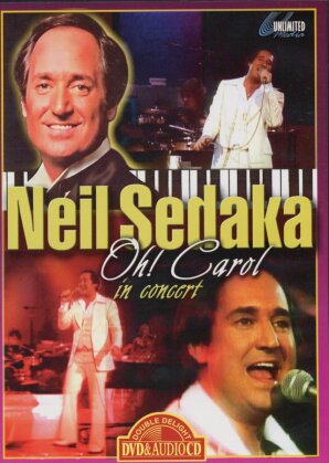 Sedaka Neil - Oh! Carol - In concert (DVD + CD)