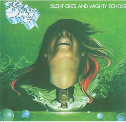 Eloy (Band) - Silent Cries And Mighty Echoes (Remastered)