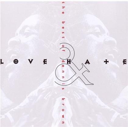 Dennis Brown - Love & Hate - Best Of