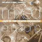 Mixed Emotions - Delancey