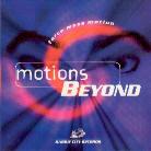 Force Mass Motion - Motions Beyond