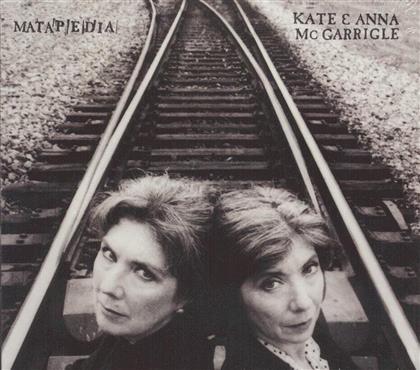 Kate McGarrigle & Anna McGarrigle - Matapedia