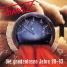 Chaos Z - Die Gnadenlosen Jahre