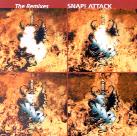 Snap - Attack - Remixes