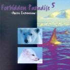 Forbidden Paradise - Vol. 05
