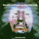 John Entwistle (The Who) - Smash Your Head Against The Wall