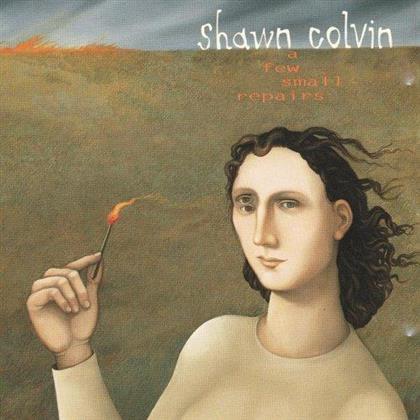 Shawn Colvin - Few Small Repairs