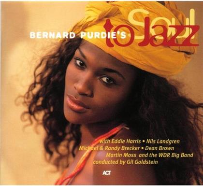 Bernard Purdie - Soul To Jazz 1