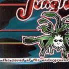 Jungle - Sound Of The Underground