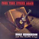 Bugs Henderson - Four Tens Strikes Again