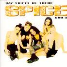Spice Girls - Say You'll Be There