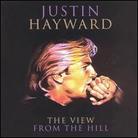 Justin Hayward - View From The Hill