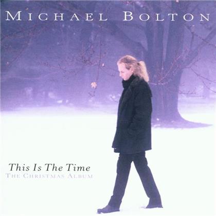Michael Bolton - This Is The Time - Christmas Collection
