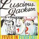 Luscious Jackson - Fever In Fever Out