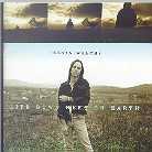 Kevin Welch - Life Down Here On Earth