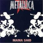 Metallica - Mamma Said
