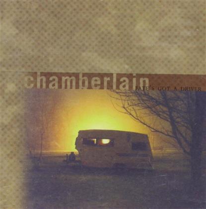 Chamberlain - Fate's Got A Driver