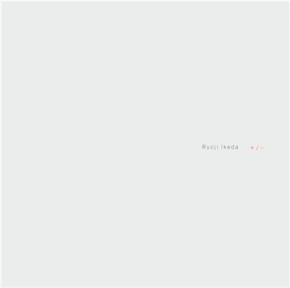 Ryoji Ikeda - +/-