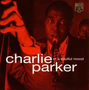 Charlie Parker - In A Soulful Mood
