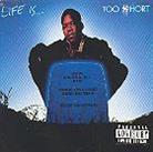 TOO $HORT - Life Is Too Short