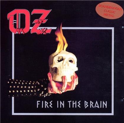 Oz - Fire In The Brain