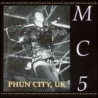 MC5 - Phun City - Box