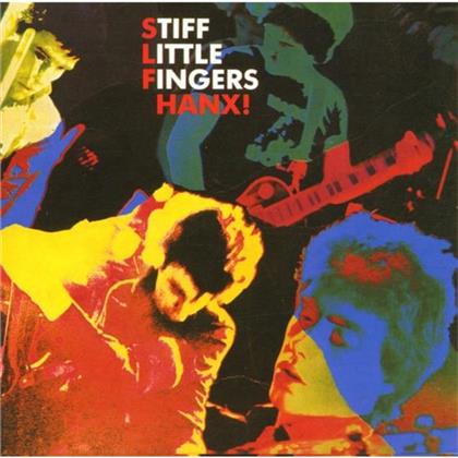 Stiff Little Fingers - Hanx (Remastered)