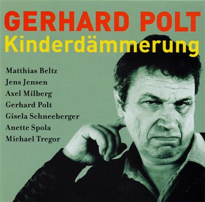 Gerhard Polt - Kinderdämmerung