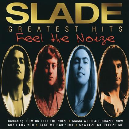 Slade - Greatest Hits - Feel The Noize