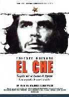 El Che - Enquête sur un homme de légende