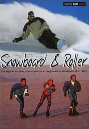 Snowboard & Roller