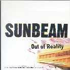 Sunbeam - Out Of Reality
