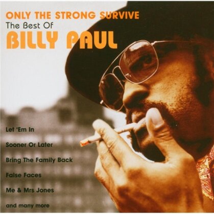 Billy Paul - Only The Strong Survive/Let'em In