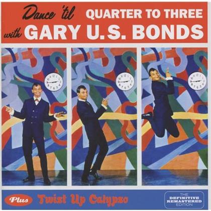 Gary Us Bonds - Dance Til Quarter