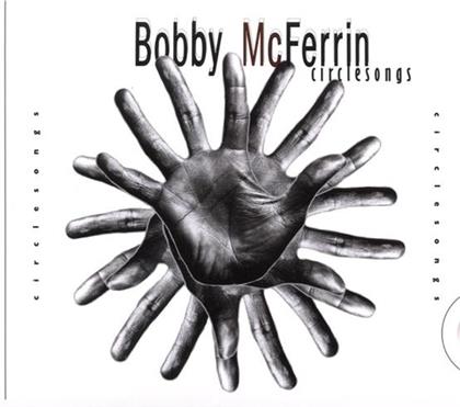 Bobby McFerrin - Circlesongs