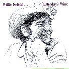 Willie Nelson - Yesterday's Wine (Remastered)