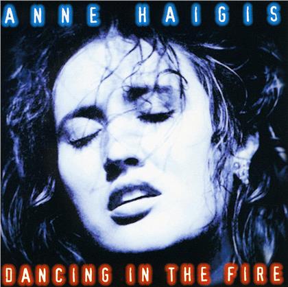 Anne Haigis - Dancing In The Fire