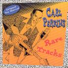 Carl Perkins - Rare Tracks
