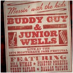 Buddy Guy & Junior Wells - Messin' With The Kid