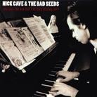 Nick Cave & The Bad Seeds - Are You The One That