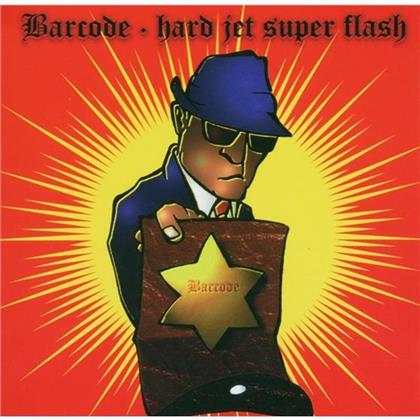 Barcode - Hard Jet Super Flash