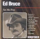 Ed Bruce - Set Me Free