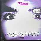 Flux - Uschi's House