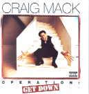 Craig Mack - Operation Get Down