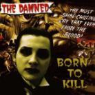The Damned - Born To Kill