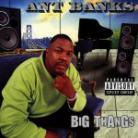 Ant Banks - Big Thangs